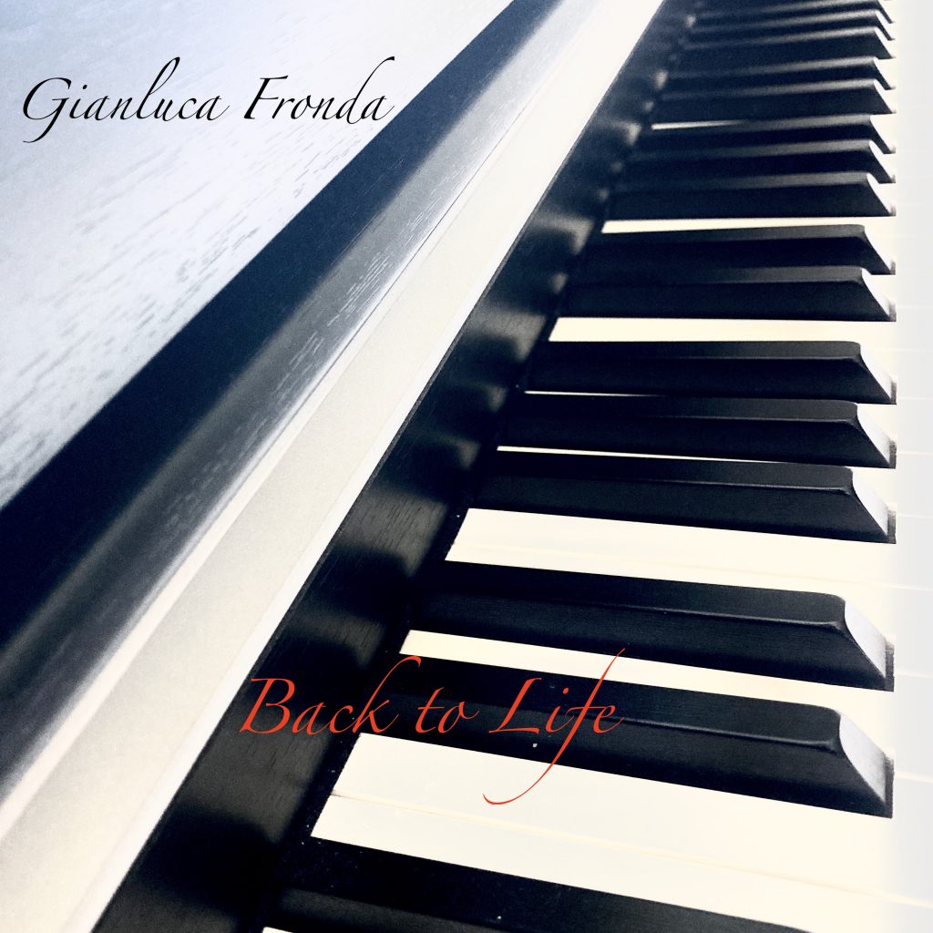 Cover art for Gianluca Fronda’s solo piano album Back to Life